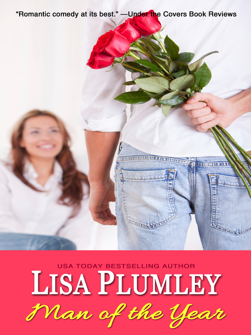 Title details for Man of the Year by Lisa Plumley - Available